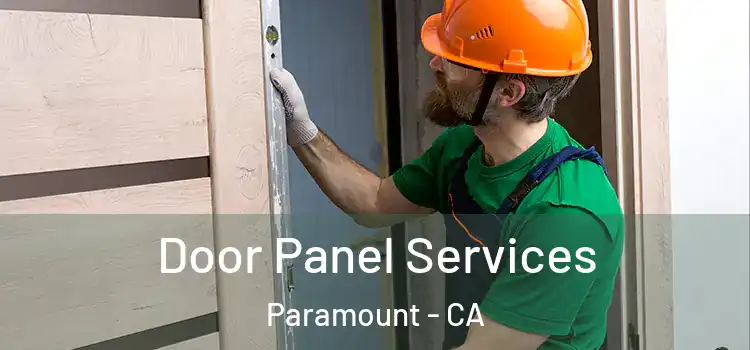 Door Panel Services Paramount - CA