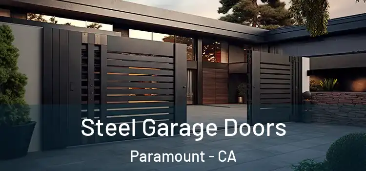 Steel Garage Doors Paramount - CA